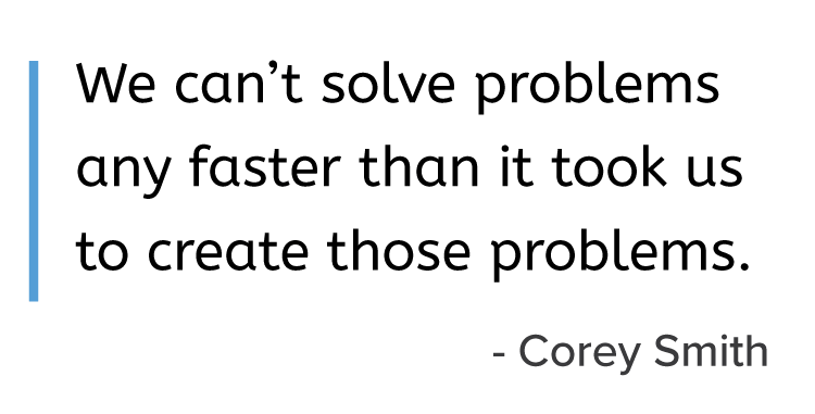 Solve problems faster